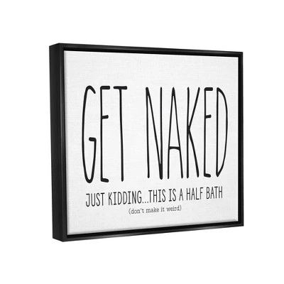 Stupell Industries Get Naked Funny Word Bathroom Black And White Design 4 Stupell Industries Get Naked Funny Word Bathroom Black And White Design - Image 2